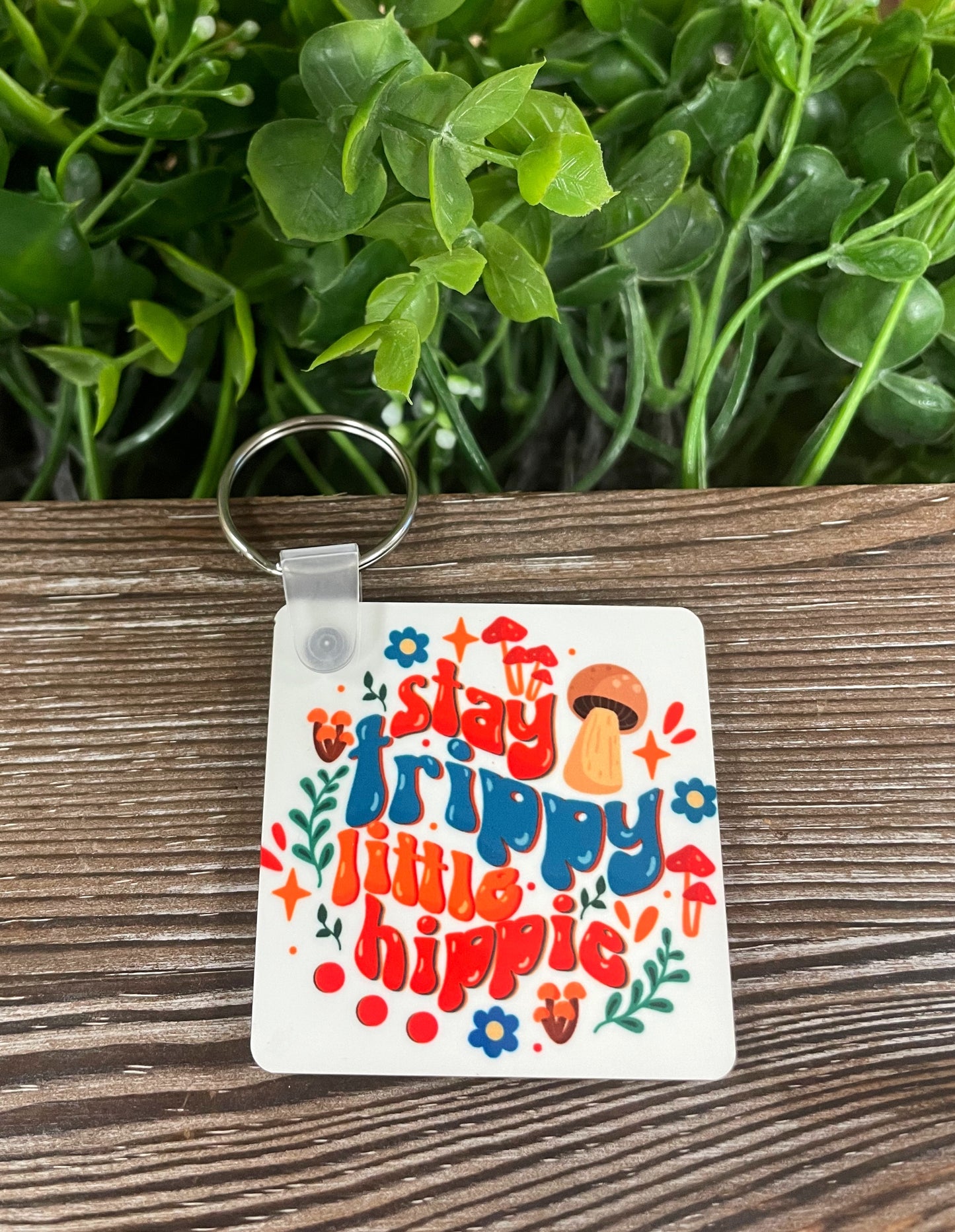 Stay Trippy Little Hippie, MDF Square Keychain, Fungi Shrooms Toadstool Vintage - Handmade by Marlayna