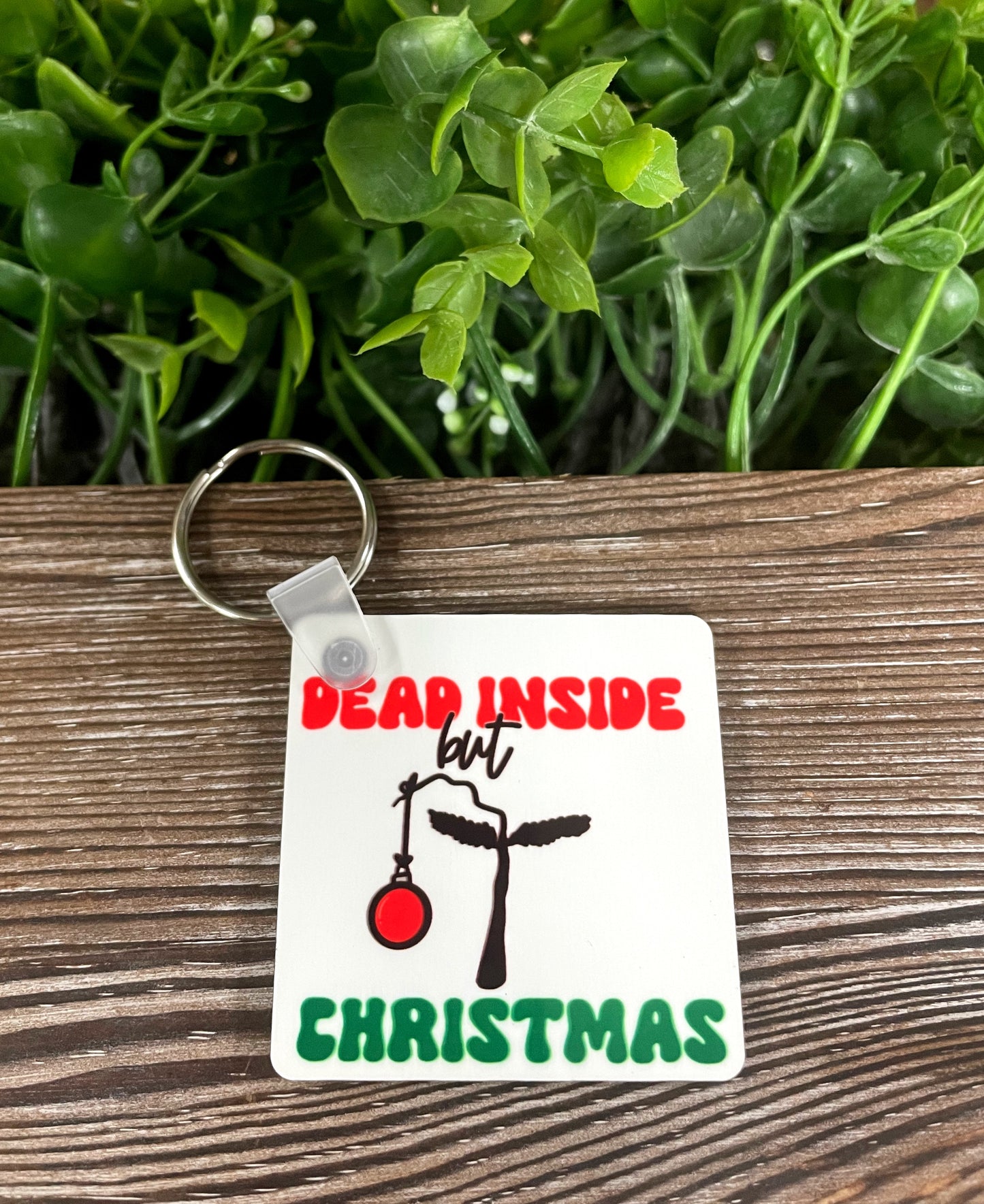 Dead inside but Christmas, MDF Rectangle Keychain, Holiday Spirit XMAS - Handmade by Marlayna