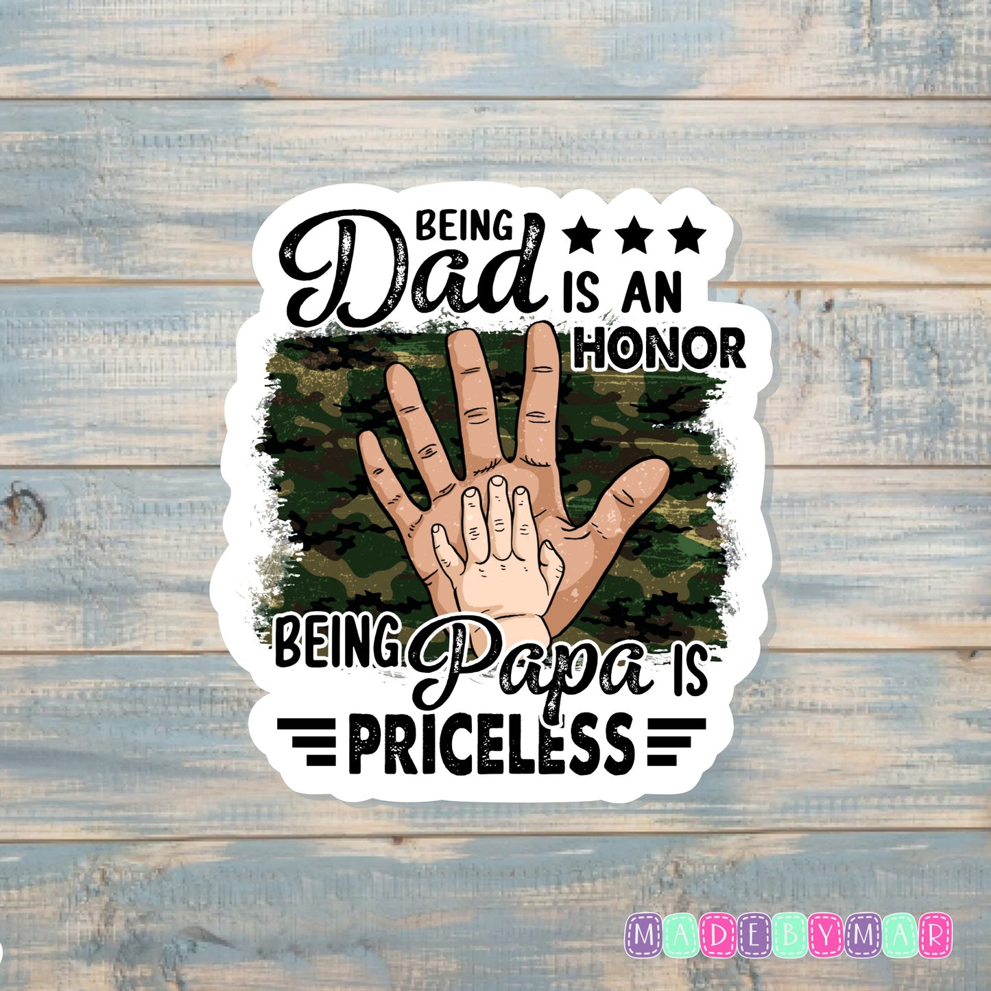 Dad is an Honor Papa Priceless |Sticker or Magnet | Father's Day