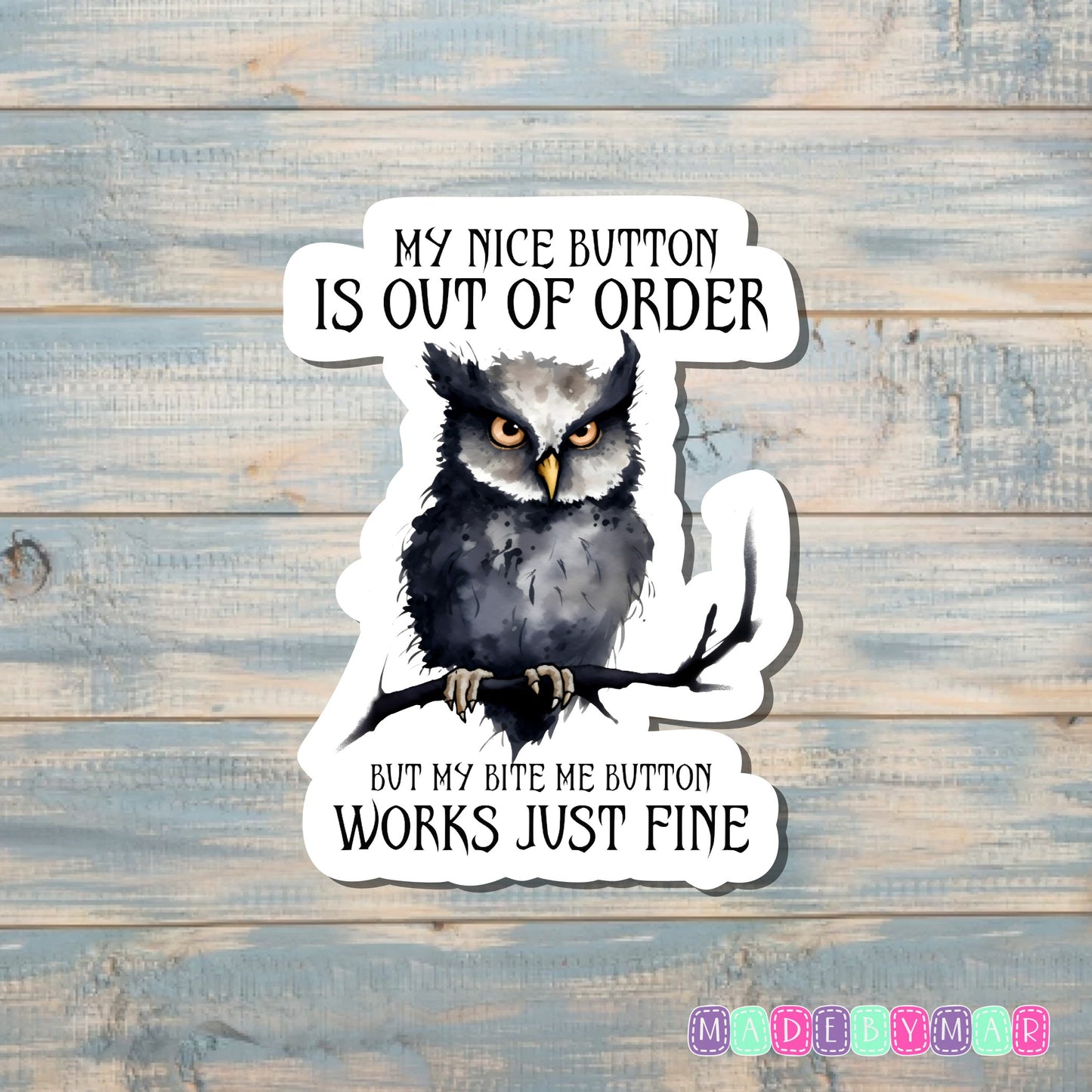 My Nice Button is Out of Order | Sticker or Magnet | Funny Animal Pun