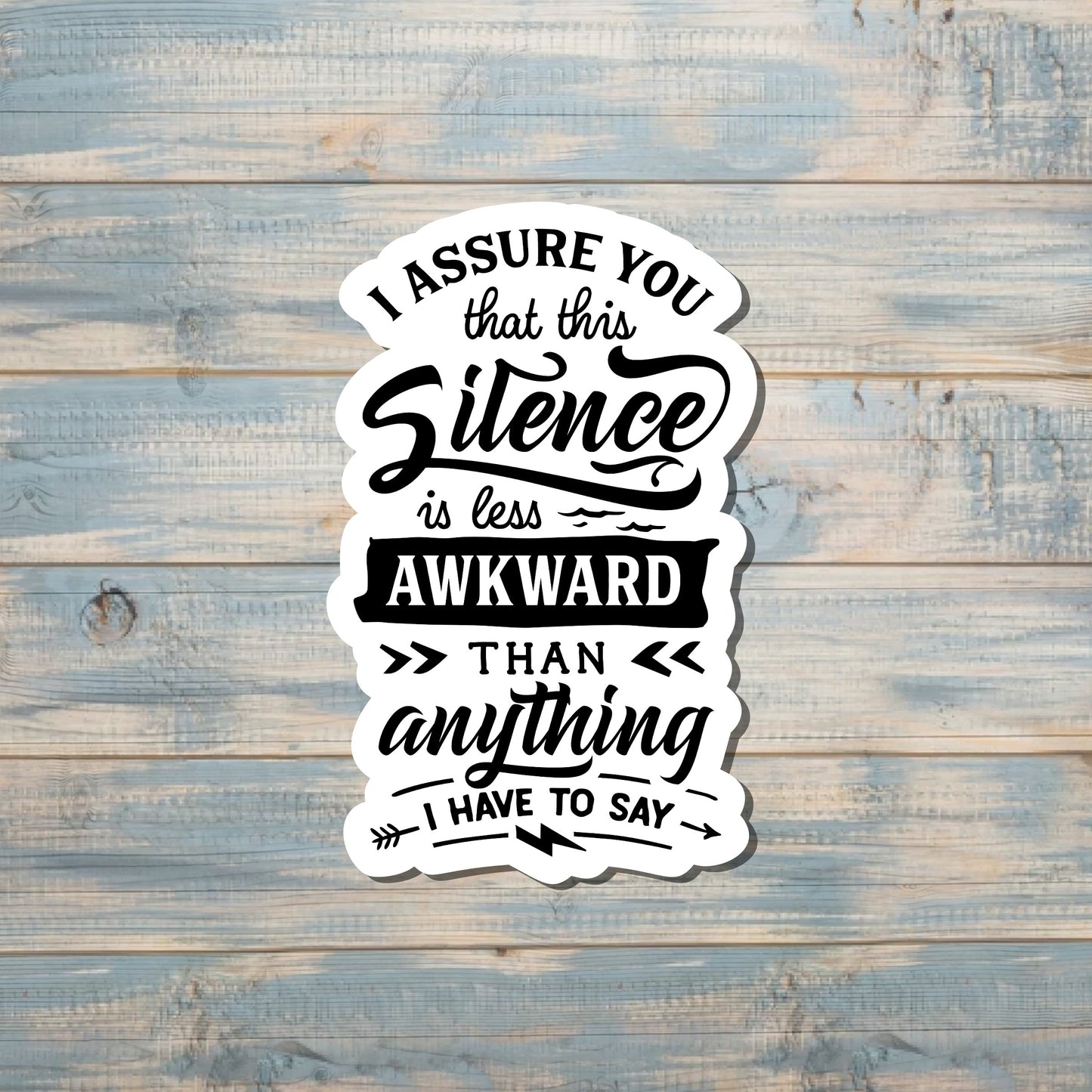 Awkward Sticker, Die Cut Vinyl Sticker, Water Resistant, Snarky Sarcasm Witty Quote |Sticker or Magnet