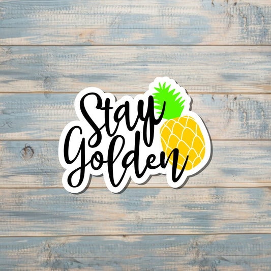 Pineapple Sticker, Die Cut Vinyl Sticker, Boho Fun, Water Resistant, Stay Golden, Fruit Sticker |Sticker or Magnet