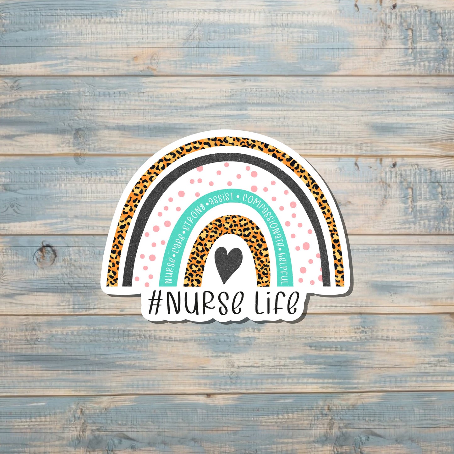 Nurse Life Sticker, Boho Rainbow, Die Cut Vinyl Sticker, Water Resistant, Nursing Student, Staff Gift, Medical Appreciation, Love Heal Inspire |Sticker or Magnet