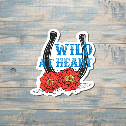 Wild at Heart Vinyl Sticker or Magnet |Refrigerator Fridge Car |Western Vibes Boho |Lucky Horseshoe |Sticker or Magnet