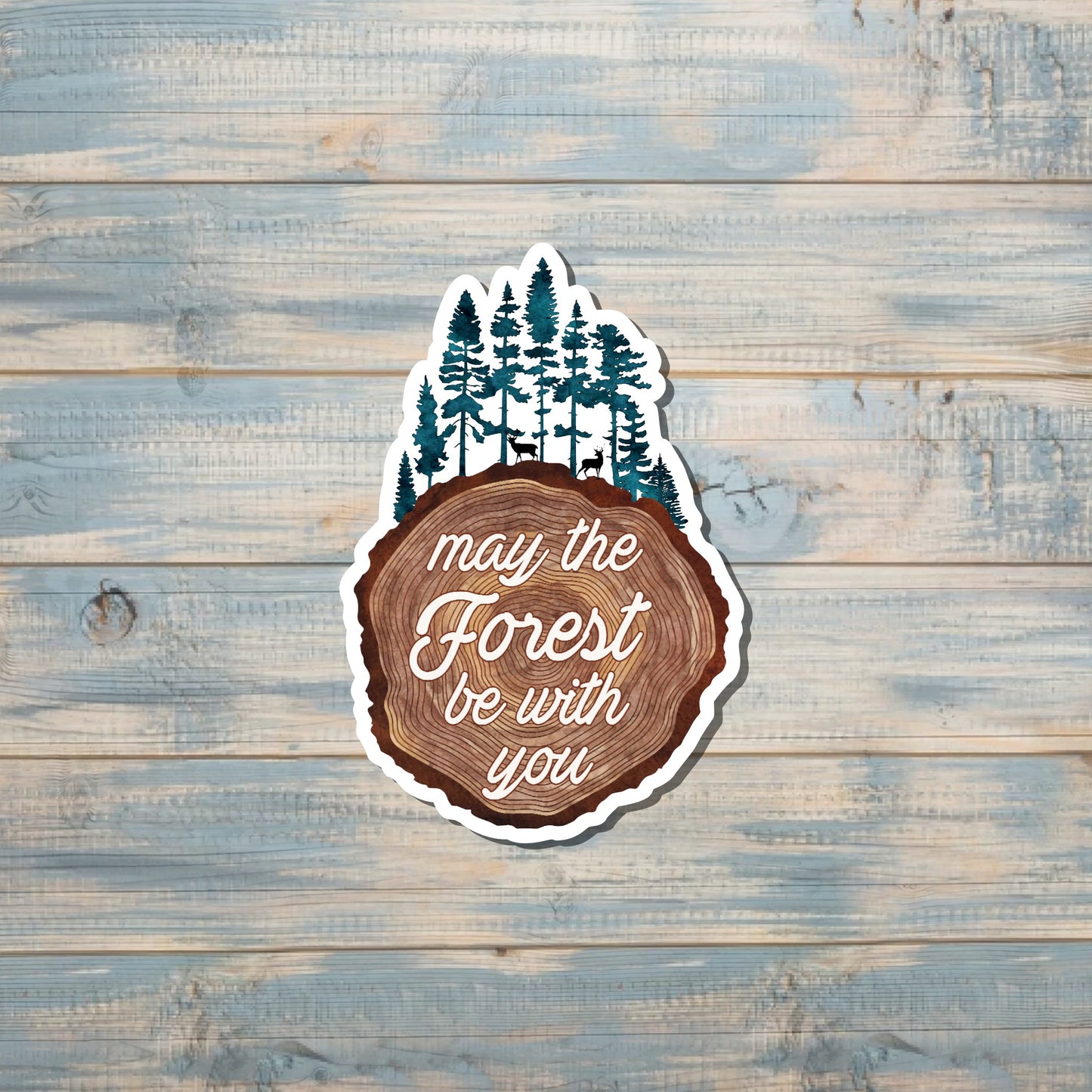 May the Forest be With You |Sticker or Magnet