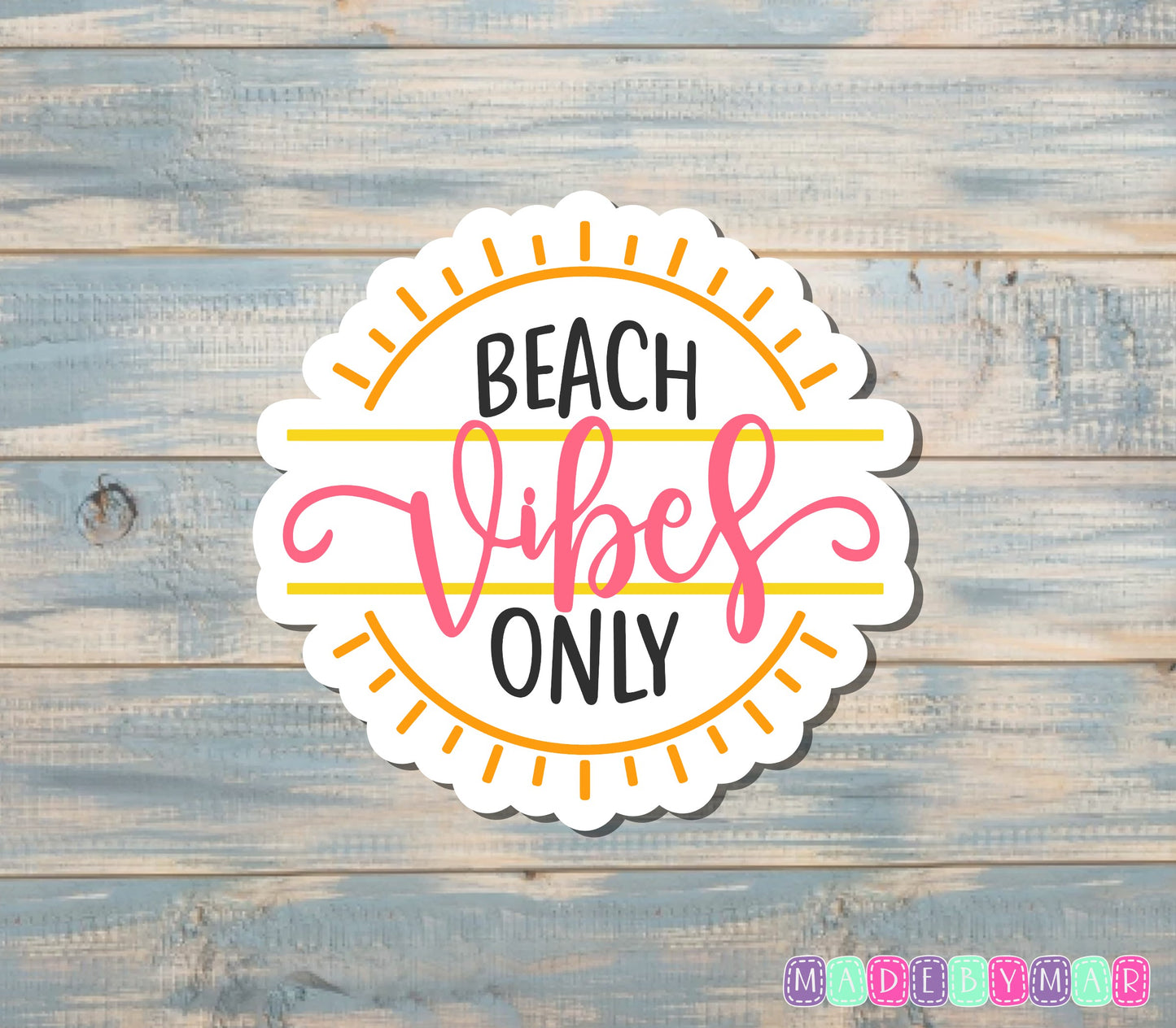 Beach Vibes Only Sticker |Sticker or Magnet