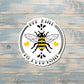 Bee Kind to Everyone, Die Cut Vinyl Sticker, , Boho Fun, Water Resistant |Sticker or Magnet