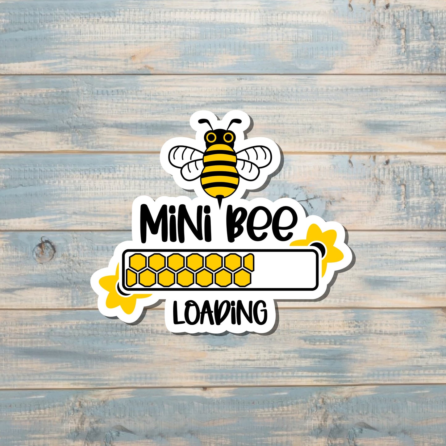 Mini Bee Loading, Die Cut Sticker, Graphic Art Sticker, Vinyl, , Inspire Motivate |Sticker or Magnet