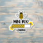 Mini Bee Loading, Die Cut Sticker, Graphic Art Sticker, Vinyl, , Inspire Motivate |Sticker or Magnet