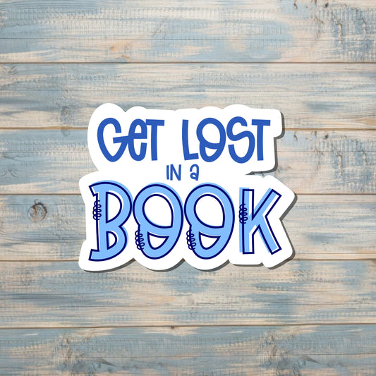 Get Lost in a Book, Die Cut Sticker, Graphic Art Vinyl, , Boho Fun |Sticker or Magnet