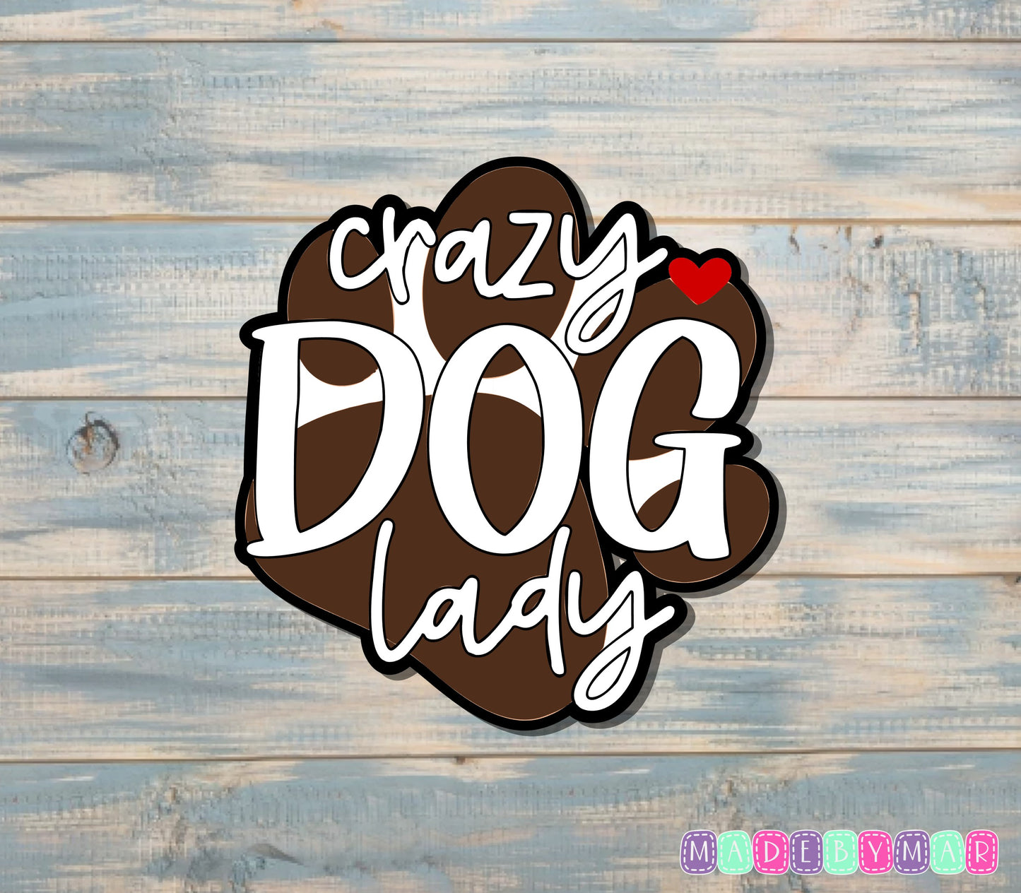 Crazy Dog Lady Sticker |Sticker or Magnet