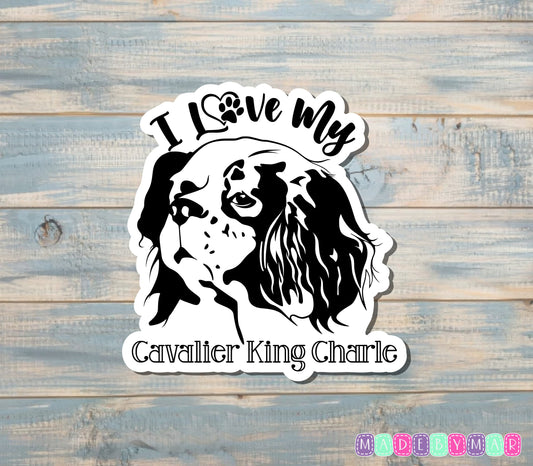 I Love my Cavalier King Charles Sticker, Dog Breed |Sticker or Magnet