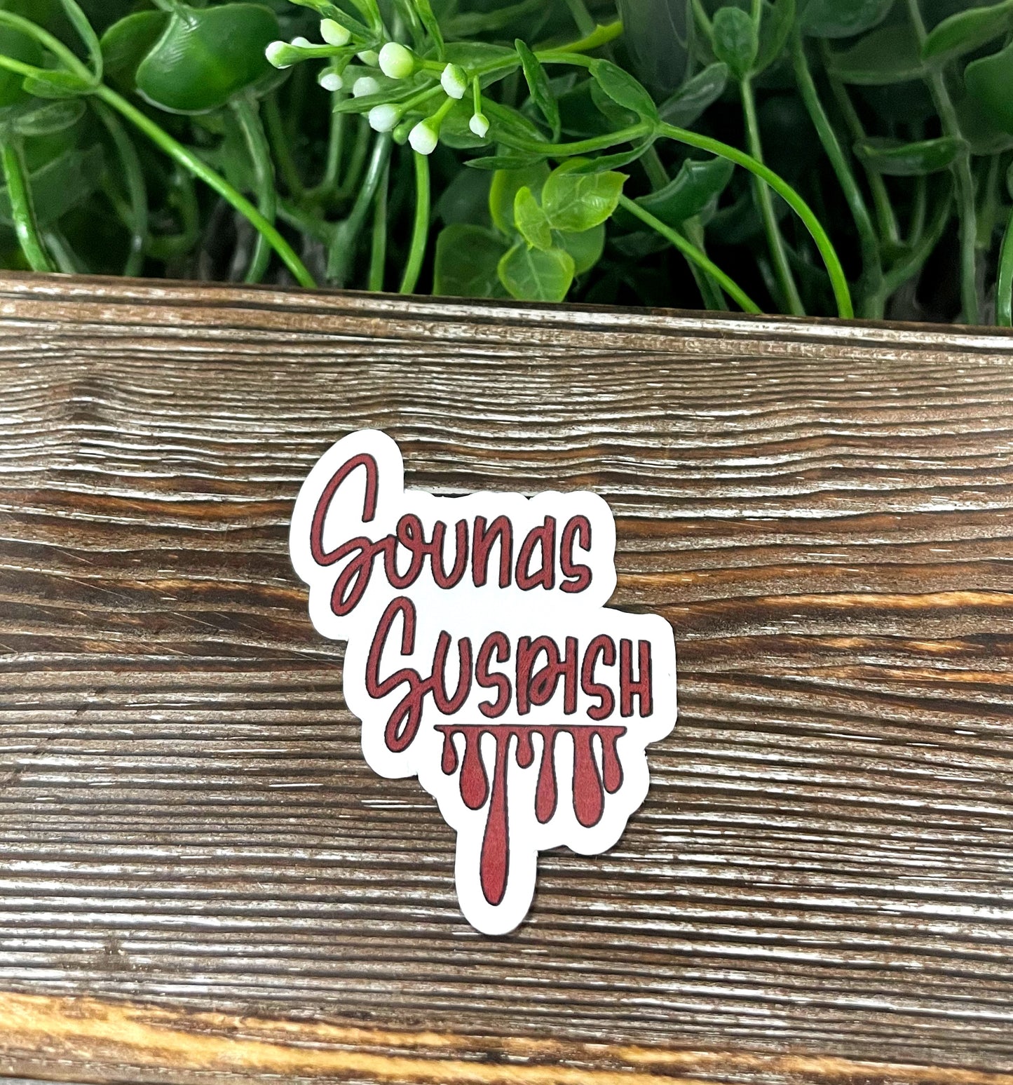 Sounds Suspish Sticker, Crime Podcast Sticker, Water Bottle Decal |Sticker or Magnet