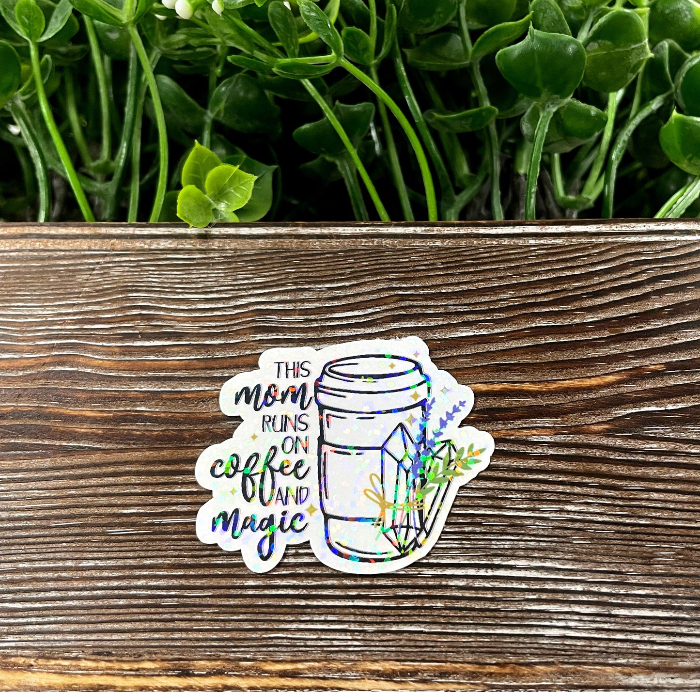 Sparkle Finish, This Mom Runs on Coffee and Magic, Die Cut Sticker, Graphic Art Sticker, Vinyl, , Boho Hippie |Sticker or Magnet