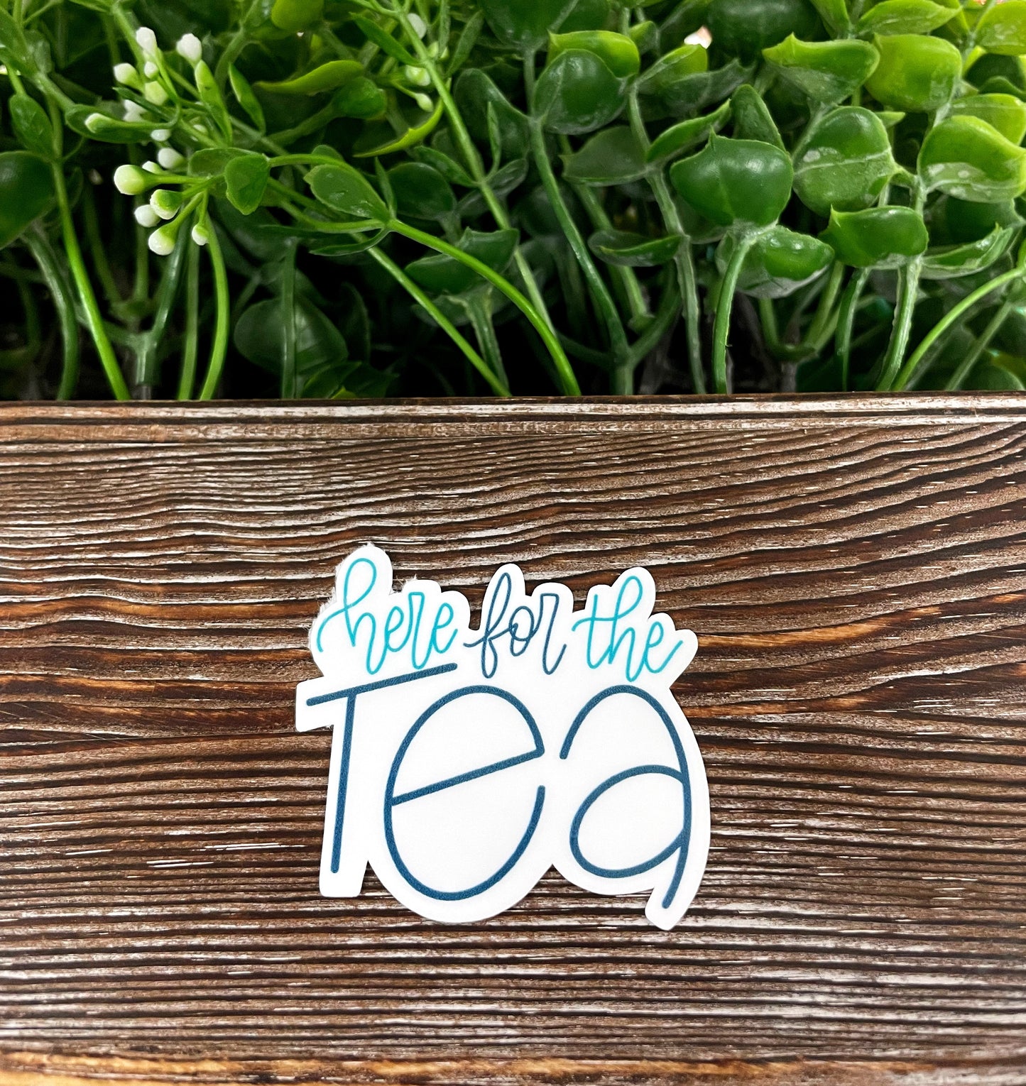 Here for the Tea, Die Cut Sticker, Graphic Art Sticker, Vinyl, , Boho Fun |Sticker or Magnet