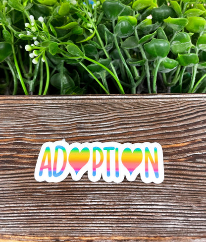 Adoption Sticker Love, Die Cut Sticker, Graphic Art Sticker, Vinyl, Inspire Motivate |Sticker or Magnet