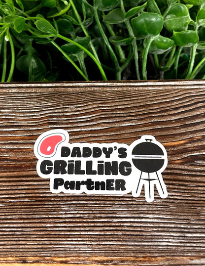 Daddy's Grilling Partner, Die Cut Sticker, Graphic Art Sticker, Vinyl, , Inspire Motivate |Sticker or Magnet