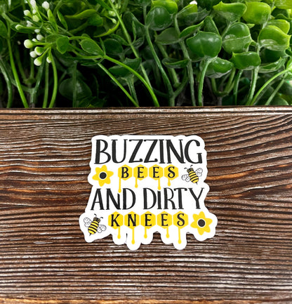 Buzzing Bees and Dirty Knees, Die Cut Sticker, Graphic Art Vinyl, , Boho Fun |Sticker or Magnet