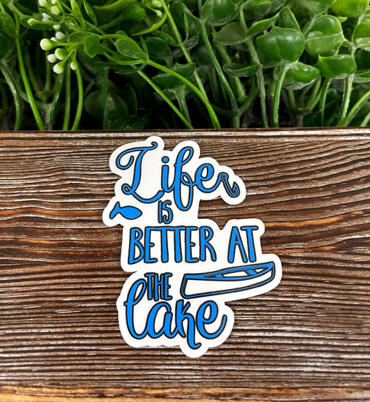 Life is Better at the Lake, Die Cut Vinyl Sticker, , Boho Fun, Water Resistant |Sticker or Magnet