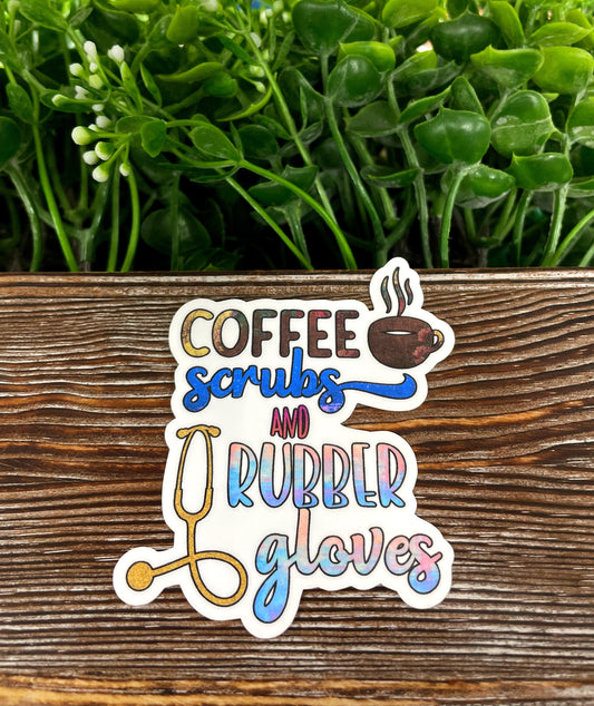 Coffee Scrubs and Rubber Gloves, Die Cut Vinyl Sticker, , Boho Fun, Water Resistant |Sticker or Magnet