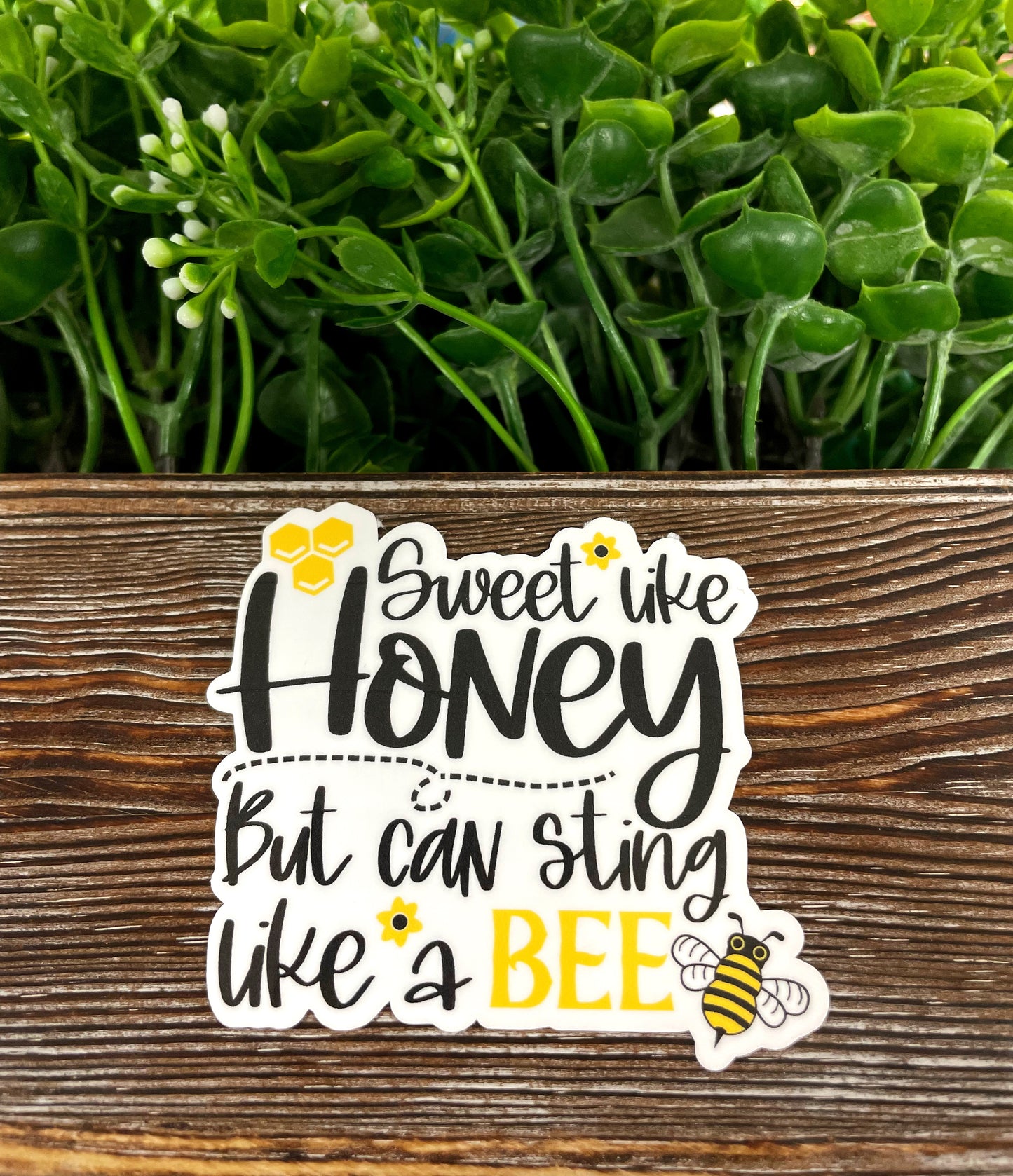 Sweet Like Honey Sting Like Bee, Die Cut Vinyl Sticker, , Boho Fun, Water Resistant |Sticker or Magnet