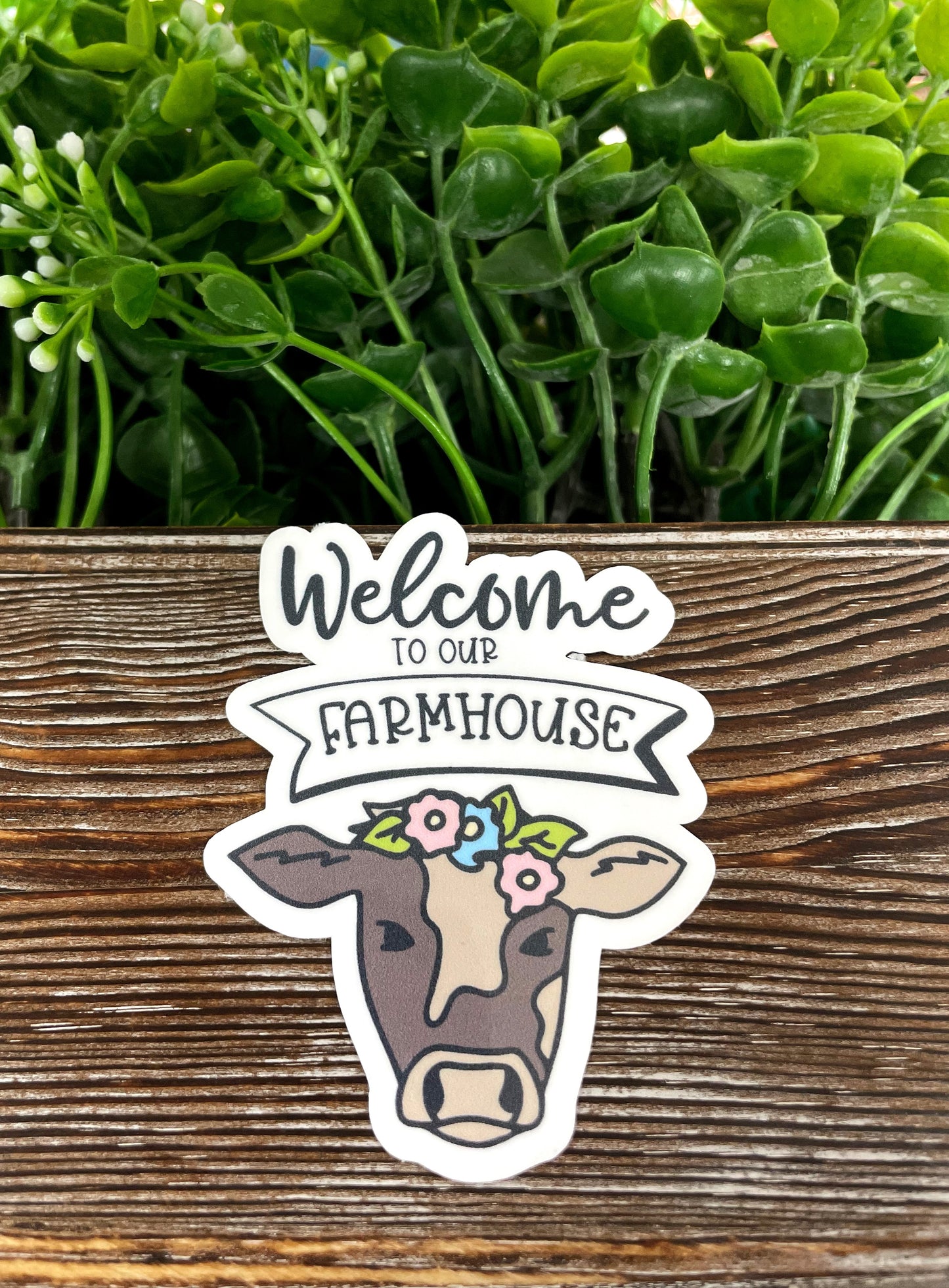 Welcome to our Farmhouse Cow, Die Cut Vinyl Sticker, , Boho Fun, Water Resistant, 90s Nostalgia |Sticker or Magnet