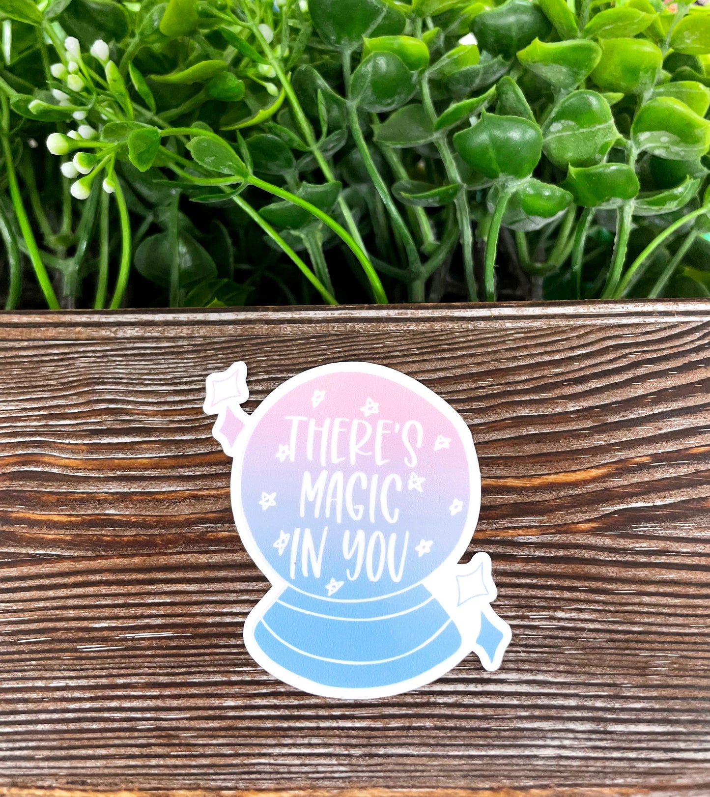 There's Magic in You Sticker, Crystal Ball |Sticker or Magnet