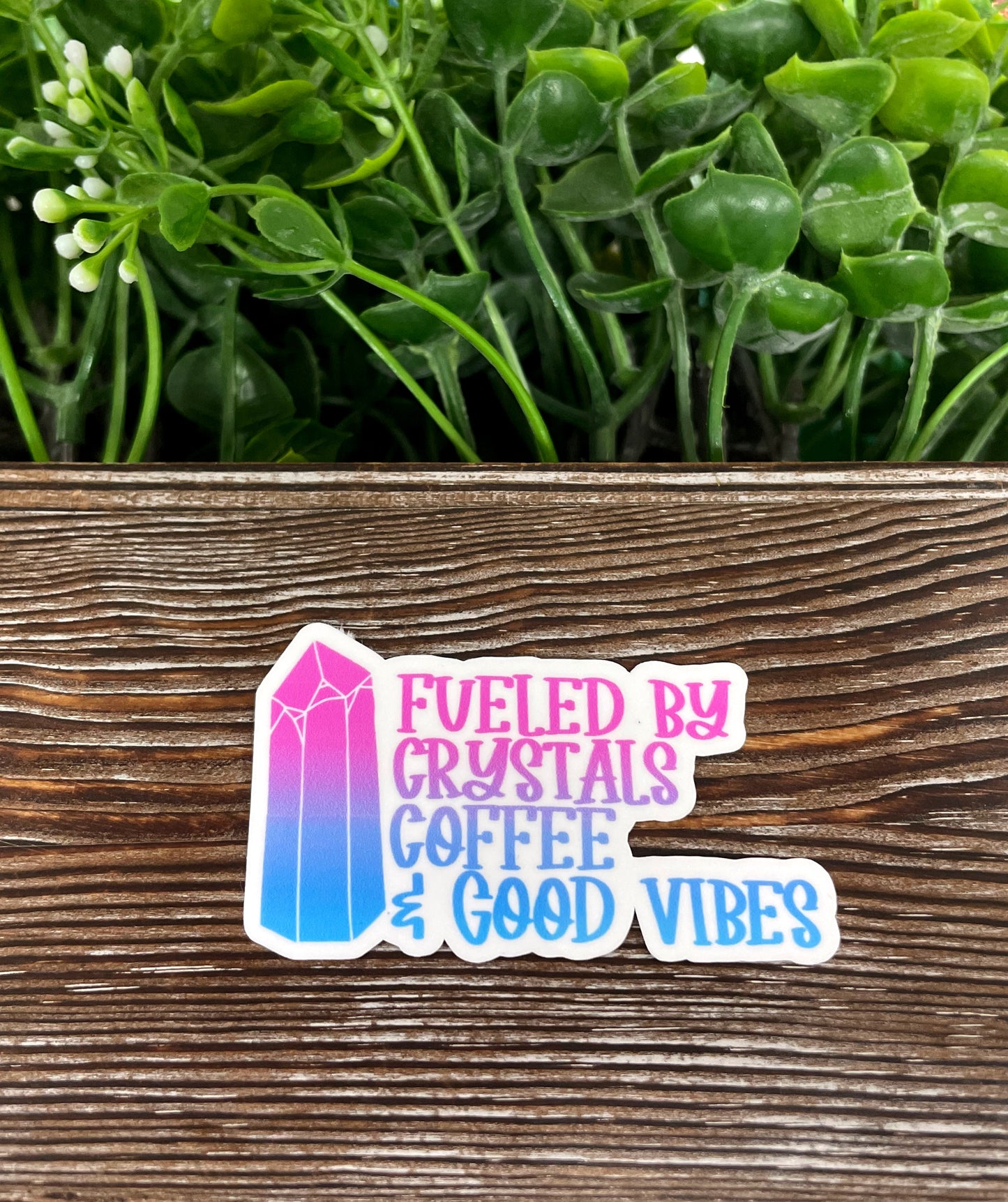 Fueled by Crystals Coffee and Good Vibes, Die Cut Vinyl Sticker, Boho Fun, Water Resistant |Sticker or Magnet