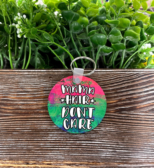 Mama Hair Don't Care, MDF Round Keychain, , Boho Fun, Sublimation - Handmade by Marlayna