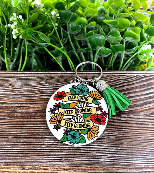 Keep Going Keep Growing Keep Glowing, MDF Round Keychain, , Boho Fun, Sublimation - Handmade by Marlayna