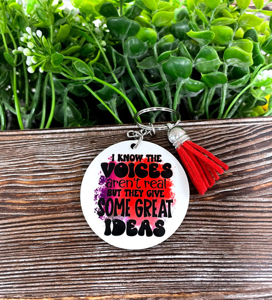 Voices Have Great Ideas, MDF Round Keychain, , Boho Fun, Sublimation - Handmade by Marlayna