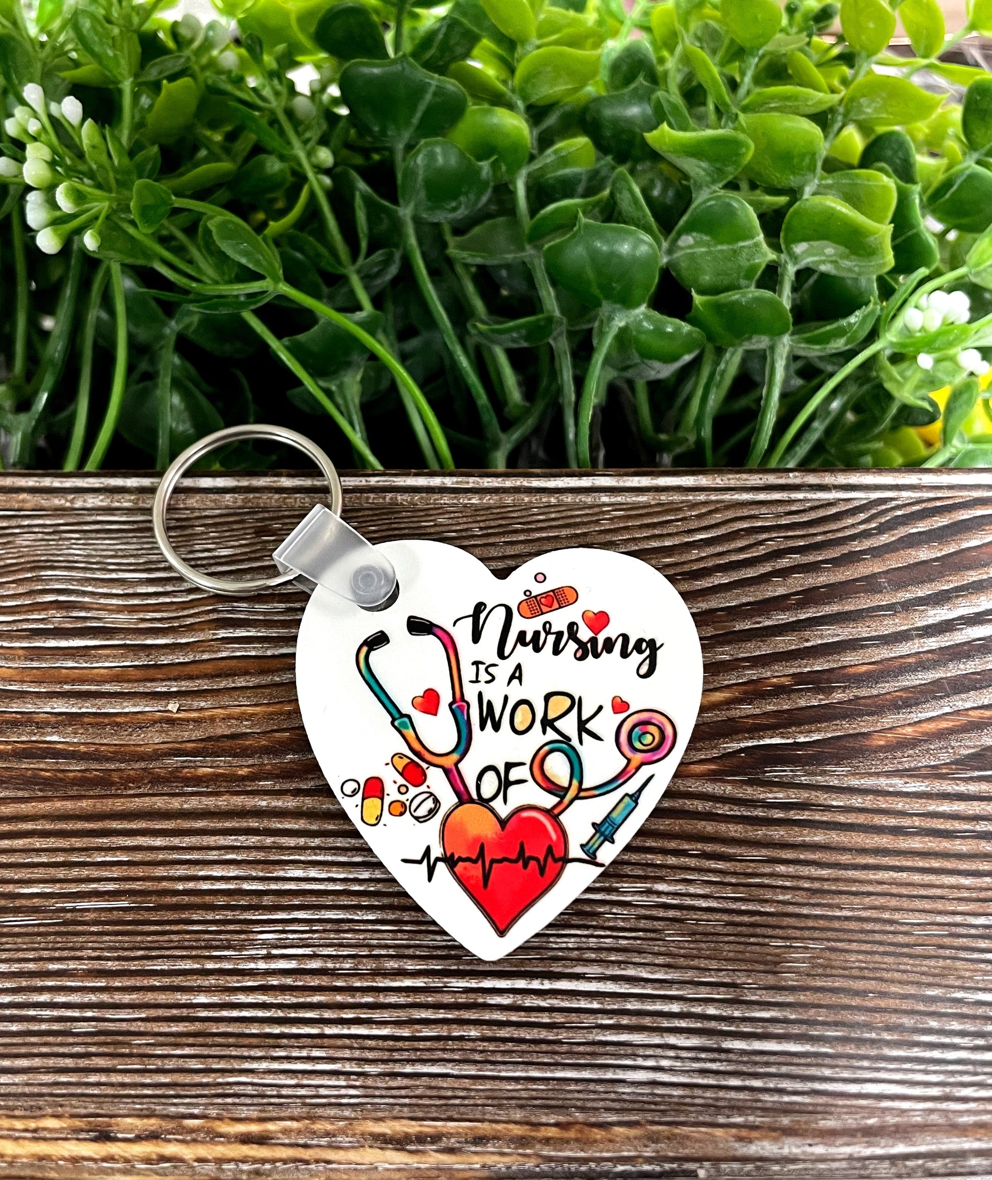 Nursing is a Work of Heart, MDF Heart Keychain, , Boho Fun, Sublimation - Handmade by Marlayna