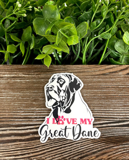 I Love my Great Dane Sticker, Dog Breed |Sticker or Magnet