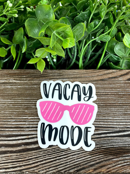 Vacay Mode, Die Cut Vinyl Sticker, Boho Fun, Water Resistant, Summer Time, Sunglasses |Sticker or Magnet