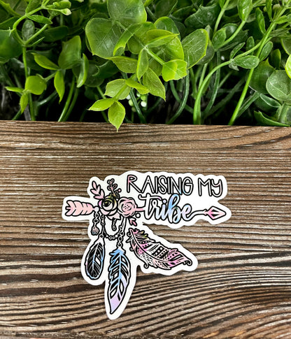 Raising My Tribe Sticker |Sticker or Magnet