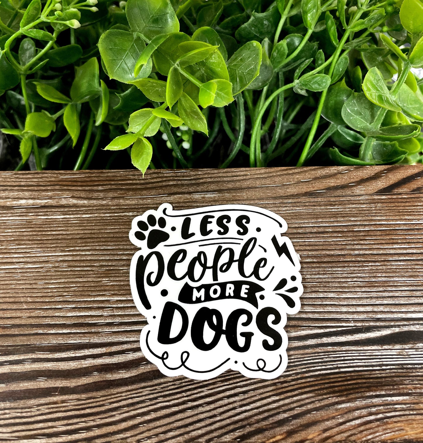 Less People More Dogs, Die Cut Vinyl Sticker, Boho Fun, Water Resistant, Dog Mom Animal Lover, Pet Breed |Sticker or Magnet
