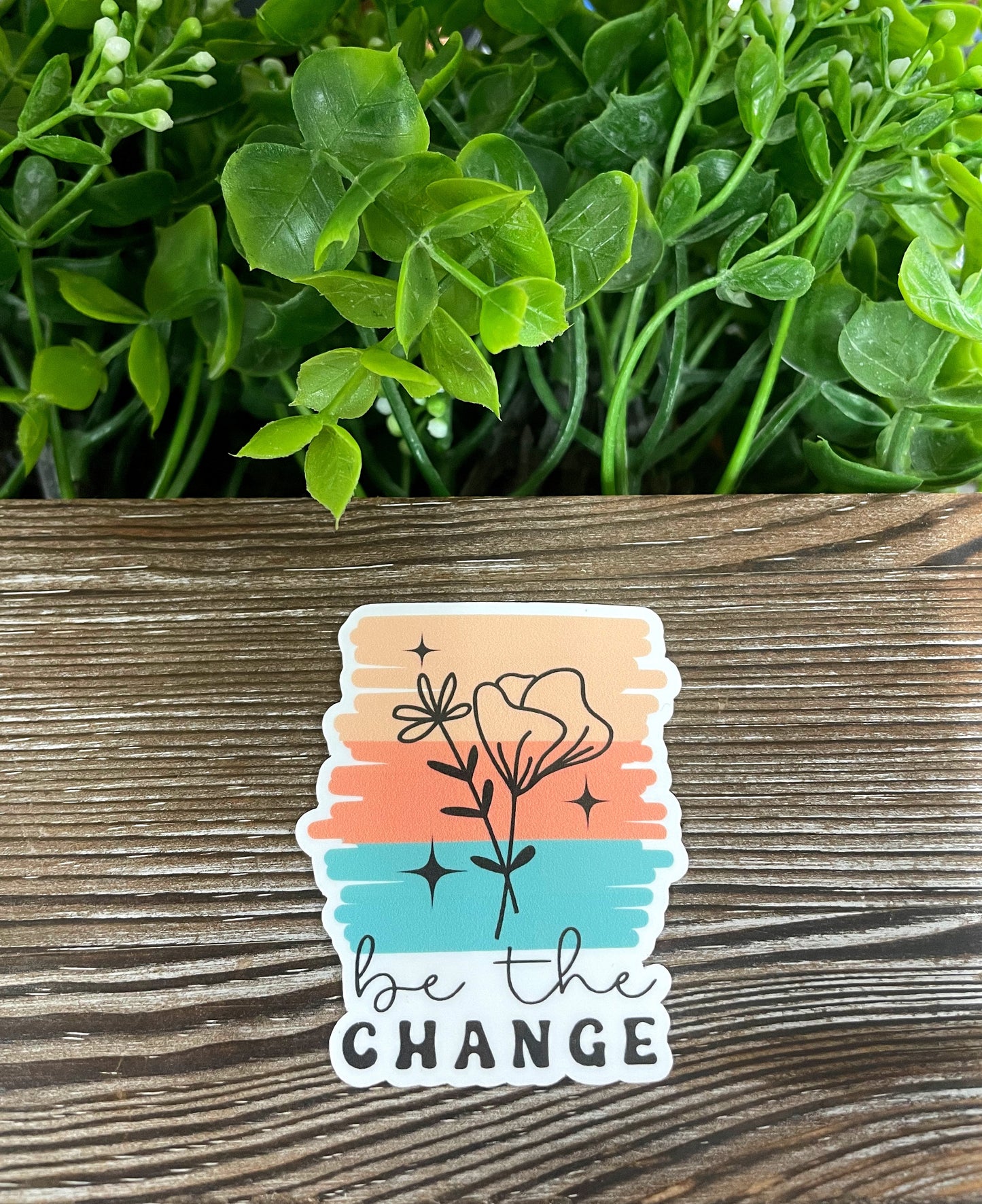 Be The Change, Die Cut Vinyl Sticker, Boho Fun, Water Resistant, Motivational Positivity Watercolor |Sticker or Magnet