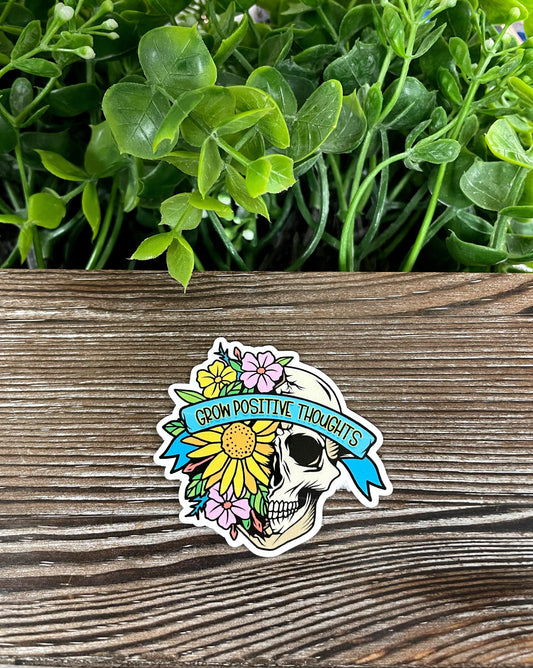 Grow Positive Thoughts, Skull w/ Flowers, Die Cut Vinyl Sticker, Boho Fun, Water Resistant, Sunflower Yellow |Sticker or Magnet