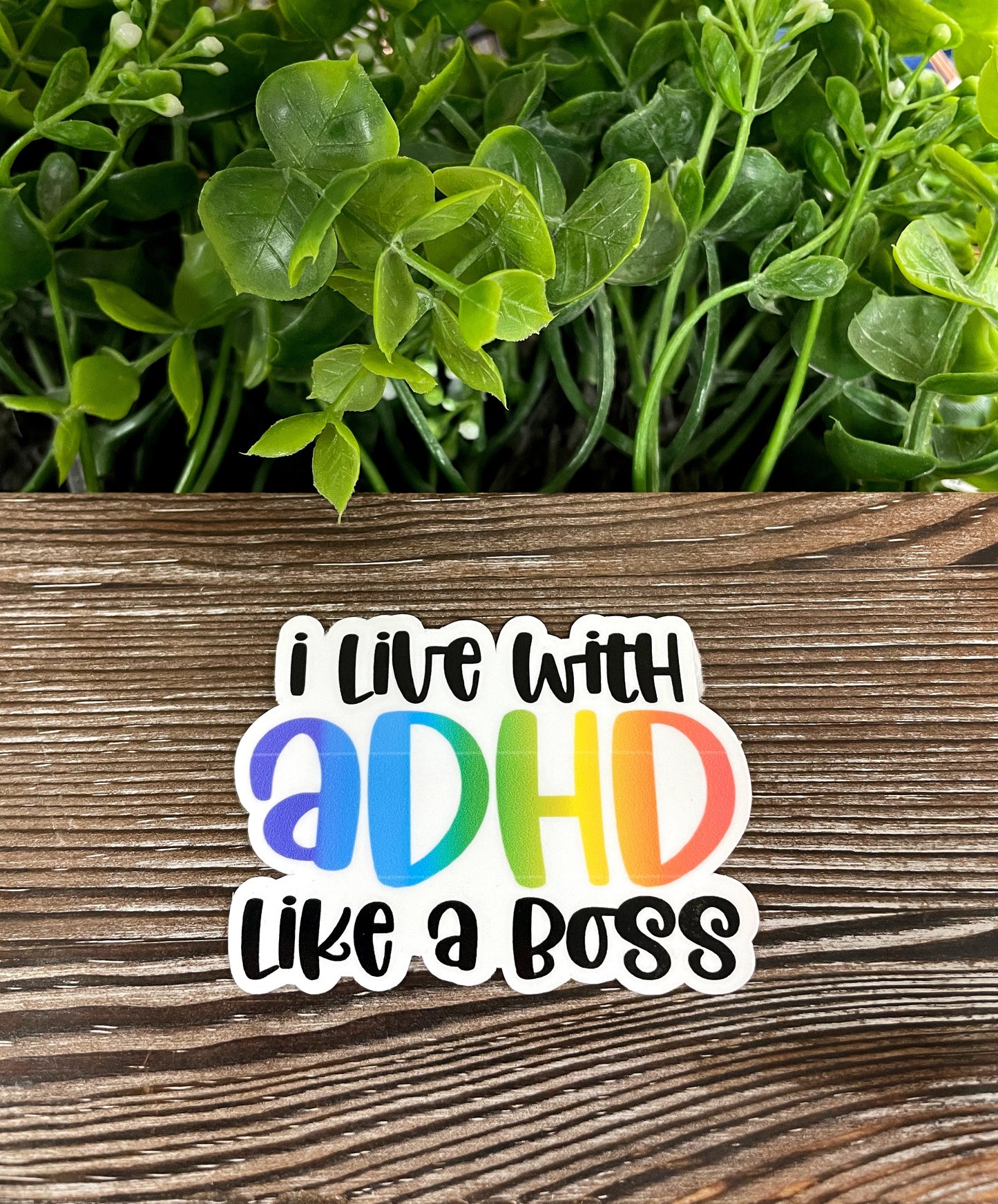 I Live With ADHD Like a Boss Sticker |Sticker or Magnet
