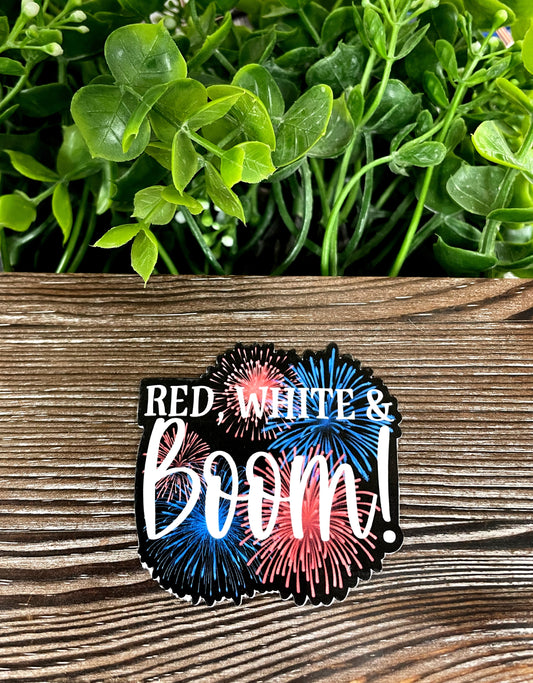 Red White Boom, Die Cut Vinyl Sticker, Blue Fireworks, Boho Fun, Water Resistant, Fourth of July, America |Sticker or Magnet