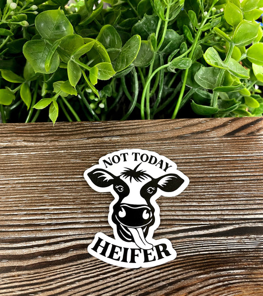 Not Today Heifer Cow Silhouette, Die Cut Vinyl Sticker, Boho Fun, Water Resistant, Farm Life |Sticker or Magnet