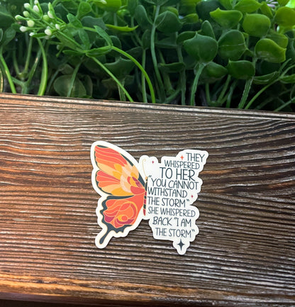 I Am The Storm |Vinyl Sticker or Magnet |Refrigerator Fridge Car |Motivational Empower |Feminism Women |Strong Inspire |Sticker or Magnet