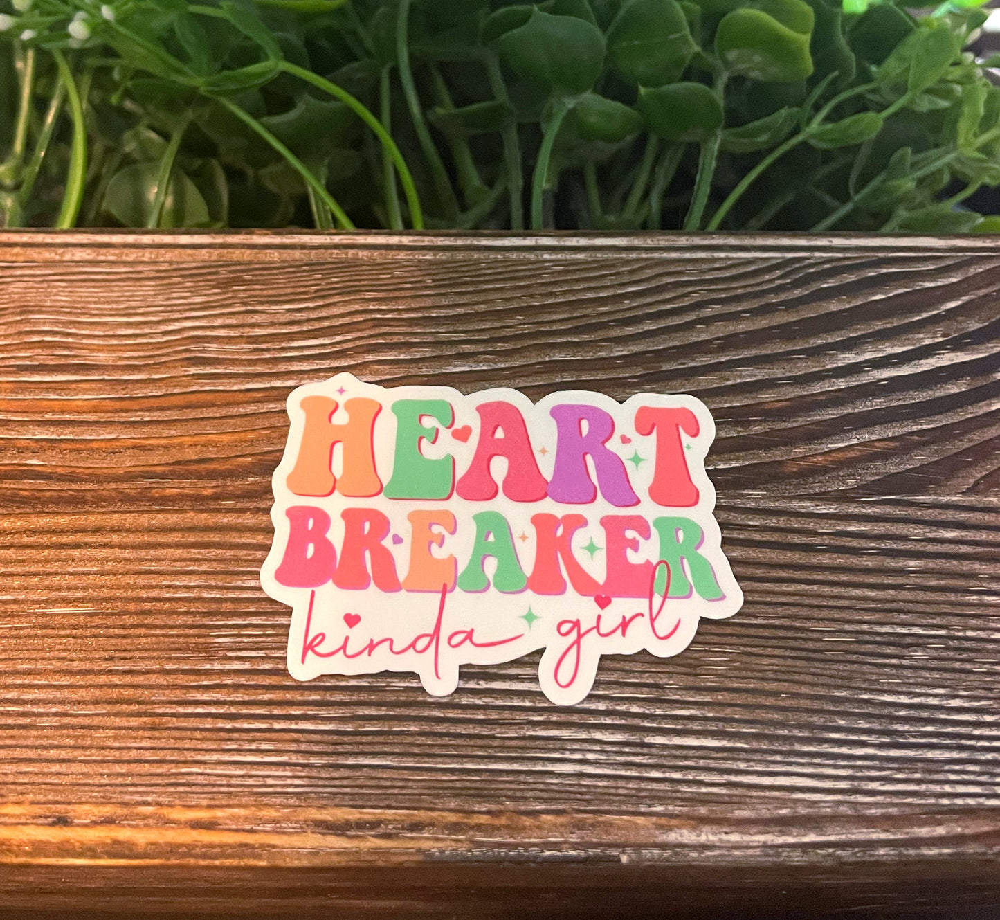 Heart Breaker Kinda Girl |Vinyl Sticker or Magnet |Refrigerator Fridge Car |Valentines Day |Funny Quote |Date Night Gift |Sticker or Magnet