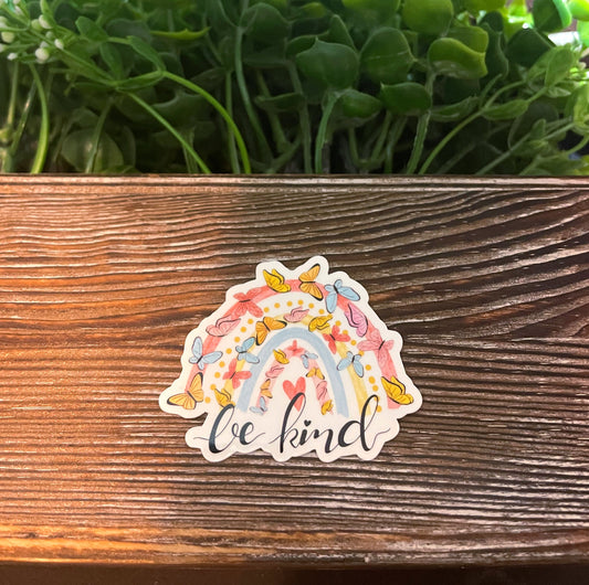 Be Kind Butterfly Rainbow |Lightweight Vinyl Sticker or Magnet |Refrigerator Fridge Car |Empowerment |Inspire Motivate |Self Esteem |Self Love |Sticker or Magnet