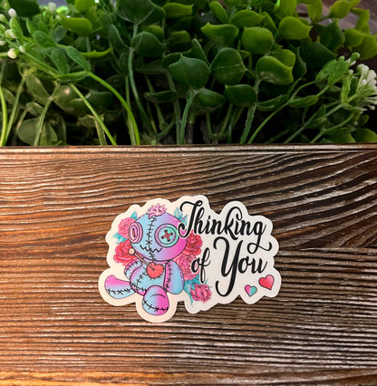 Thinking of You Voodoo Doll |Vinyl Sticker or Magnet |Refrigerator Fridge Car |Valentines Day |Funny Quote |Dark Humor Love |Sticker or Magnet