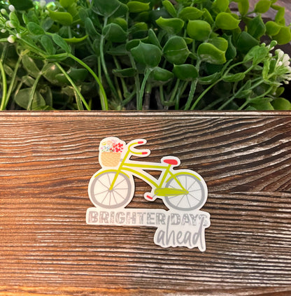 Brighter Days Sticker, Vinyl Sticker, Bicycle Rider, Flower Basket Girl, Inspire Motivate, Self Esteem, Self Love |Sticker or Magnet