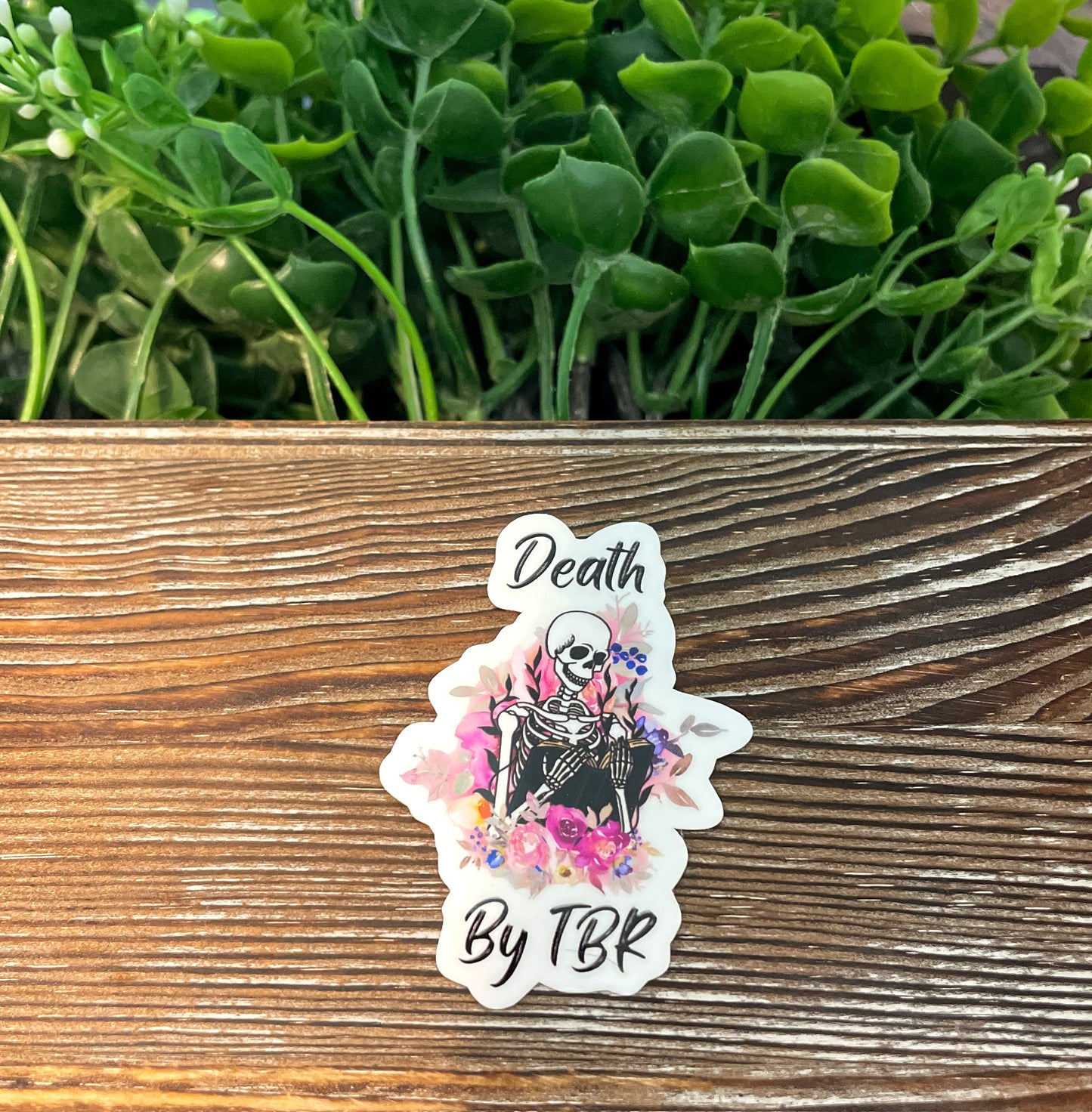 Death by TBR |Vinyl Sticker or Magnet |Refrigerator Fridge Car |Learn Knowledge |Love to Read Books |Home Library |E-Reader |Sticker or Magnet