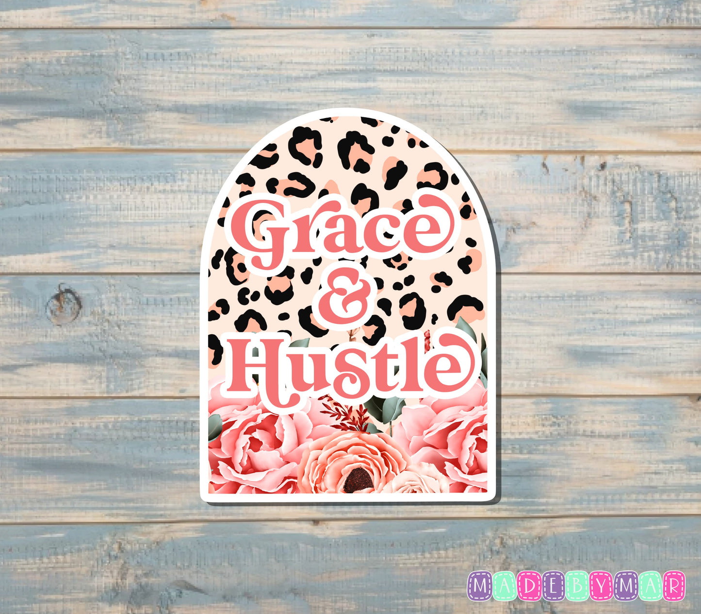 Grace & Hustle Sticker |Sticker or Magnet