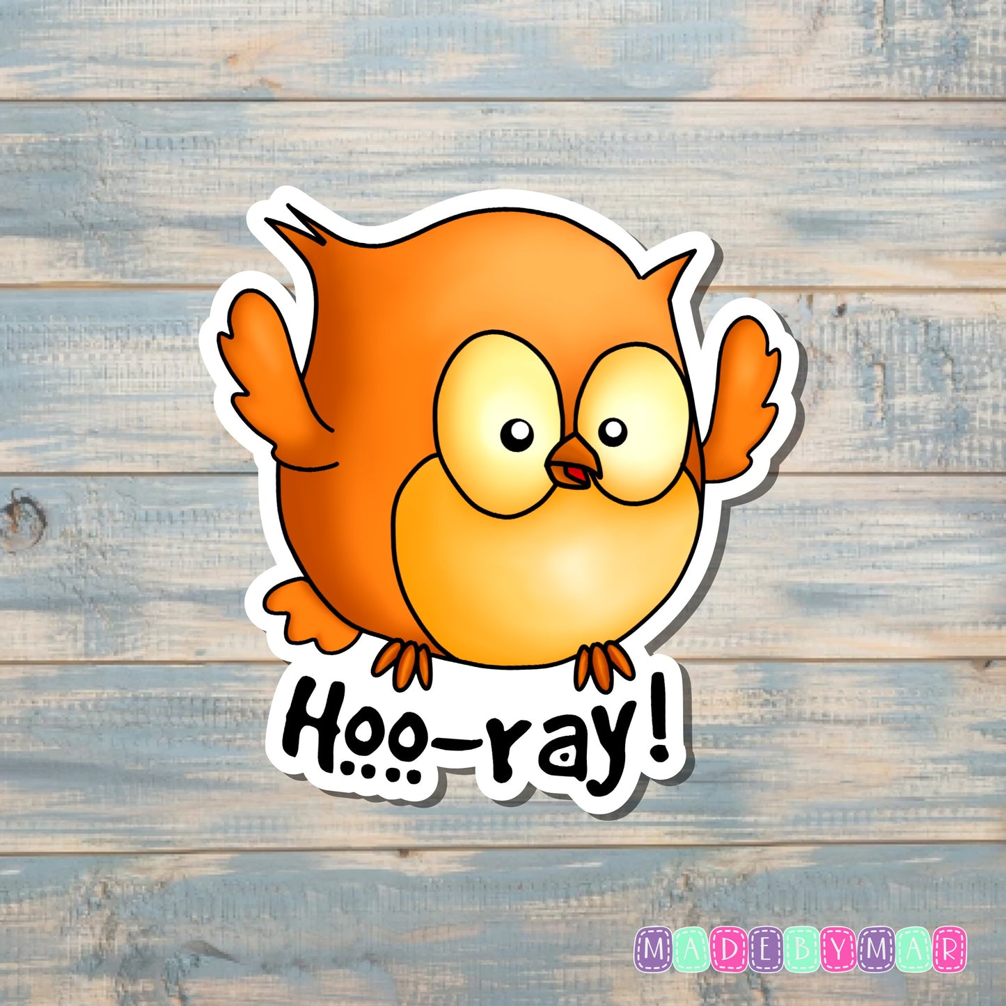 Hoo-ray Owl |Sticker or Magnet