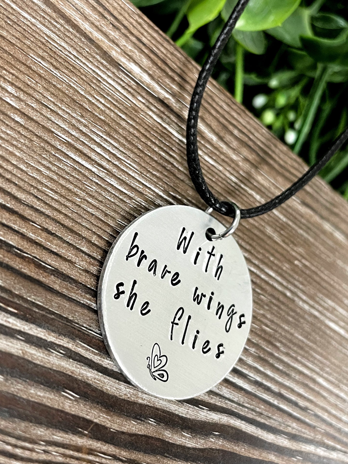 With Brave Wings She Flies Butterfly Hand Stamped Necklace - Handmade by Marlayna